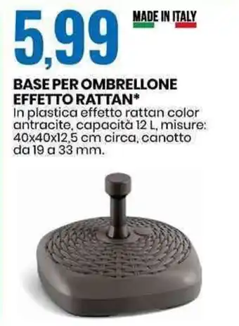 Eurospin BASE PER OMBRELLONE EFFETTO RATTAN* 40x40x12,5 cm offerta