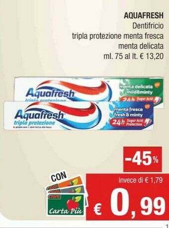 Crai Aquafresh Dentifricio Tripla Protezione Menta Fresca Menta Delicata offerta