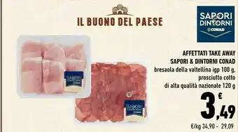 Conad Conad Affettati Take Away Sapori&dintorni offerta