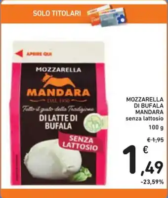 Spazio Conad MOZZARELLA DI BUFALA MANDARA 100 g offerta