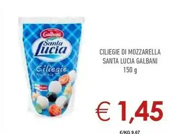 Conad Galbani Ciliegie Di Mozzarella Santa Lucia offerta