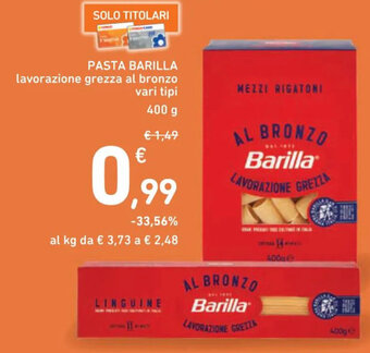 Spazio Conad PASTA BARILLA lavorazione grezza al bronzo vari tipi 400 g offerta