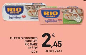 Spazio Conad FILETTI DI SGOMBRO GRIGLIATI RIO MARE vari tipi 120 g offerta