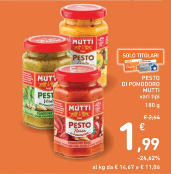 Spazio Conad PESTO DI POMODORO MUTTI vari tipi 180 g offerta