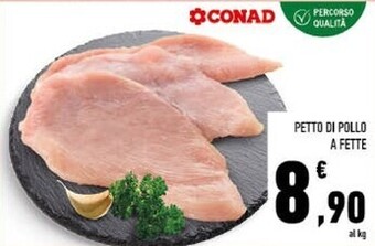 Conad Conad petto di pollo a fette offerta