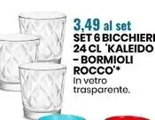 Eurospin Bormioli rocco set 6 bicchieri 24 cl kaleido offerta