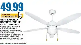Eurospin Zephir ventilatore a soffitto mod.zfs9110b offerta