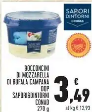 Conad City Conad bocconcini di mozzarella di bufala campana dop sapori & dintorni offerta
