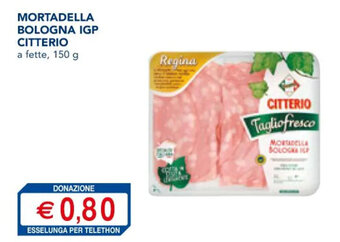 Esselunga MORTADELLA BOLOGNA IGP CITTERIO 150 g offerta