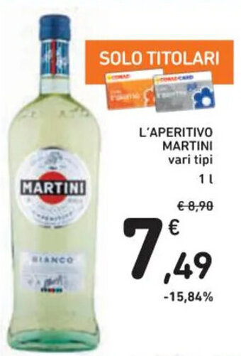 Spazio Conad L'APERITIVO MARTINI vari tipi 1 L offerta