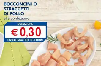 Esselunga BOCCONCINI O STRACCETTI DI POLLO offerta