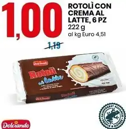 Eurospin Dolciando rotolì con crema al latte, 6 pz offerta