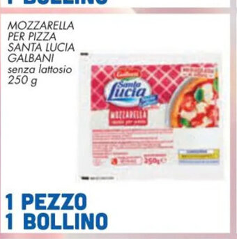 Spazio Conad MOZZARELLA PER PIZZA SANTA LUCIA GALBANI senza lattosio 250 g offerta