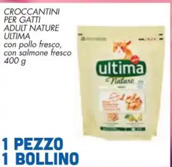 Spazio Conad CROCCANTINI PER GATTI ADULT NATURE ULTIMA con pollo fresco, con salmone fresco 400 g offerta