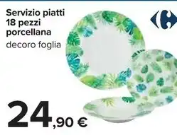 Carrefour Market Servizio piatti 18 pezzi offerta