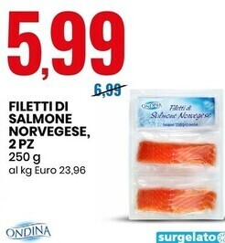 Eurospin Ondina filetti di salmone norvegese, 2 pz offerta
