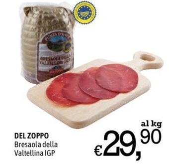 A&O DEL ZOPPO Bresaola della Valtellina IGP offerta