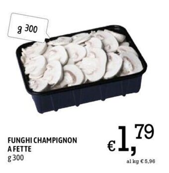 A&O FUNGHI CHAMPIGNON A FETTE g 300 offerta