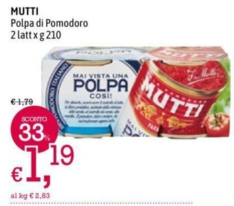 A&O MUTTI Polpa di Pomodoro 2 latt x g 210 offerta