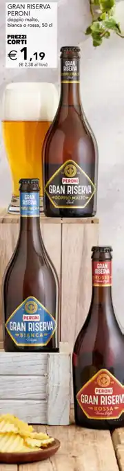 Esselunga GRAN RISERVA PERONI 50 cl offerta