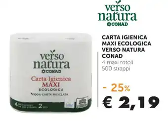 Carta Igienica MAXI VERSO NATURA CONAD 4 maxi rotoli 500 strappi