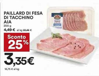 Coop PAILLARD DI FESA DI TACCHINO AIA 200 g offerta