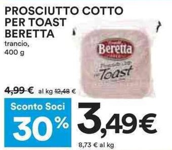 Coop PROSCIUTTO COTTO PER TOAST BERETTA 400 g offerta