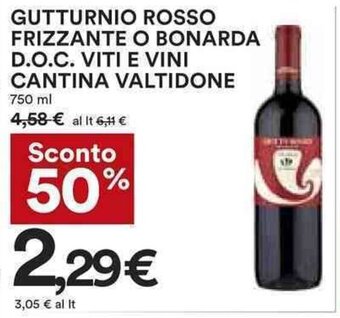 Coop GUTTURNIO ROSSO FRIZZANTE O BONARDA D.O.C. VITI E VINI CANTINA VALTIDONE 750 ml offerta