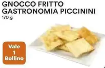 Coop GNOCCO FRITTO GASTRONOMIA PICCININI 170 g offerta
