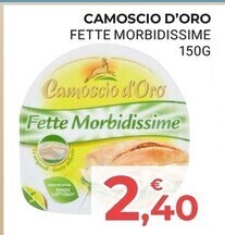 Eté Camoscio d'oro fette morbidissime offerta