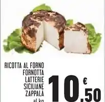 Conad Zappalà ricotta al forno fornotta offerta