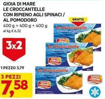DPiù GIOIA DI MARE LE CROCCANTELLE CON RIPIENO AGLI SPINACI 3 x 400 g offerta