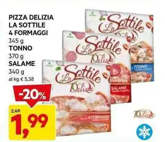 DPiù PIZZA DELIZIA LA SOTTILE 4 FORMAGGI 345 g offerta