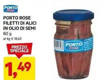 DPiù PORTO ROSE FILETTI DI ALICI IN OLIO DI SEMI 80 g offerta