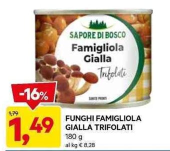 DPiù FUNGHI FAMIGLIOLA GIALLA TRIFOLATI 180 g offerta