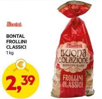 DPiù BONTAL FROLLINI CLASSICI 1 kg offerta