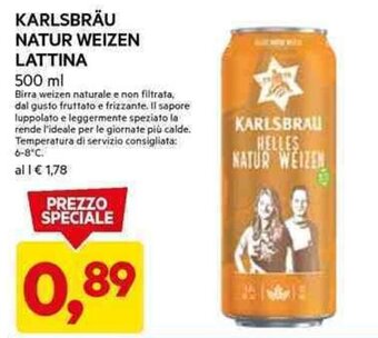 DPiù KARLSBRÄU NATUR WEIZEN LATTINA 500 ml offerta