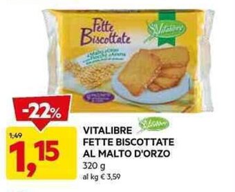 DPiù VITALIBRE FETTE BISCOTTATE AL MALTO D'ORZO 320 g offerta