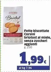 Sigma Corsini fette biscottate briotost al miele, senza zuccheri aggiunti offerta