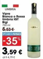 Carrefour Market Bigi vipra bianca o rossa umbria igt offerta