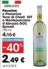 Carrefour Market Spinelli pecorino o passerina terre di chieti igt o montepulciano d'abruzzo doc offerta