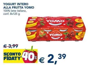 Esselunga YOGURT INTERO ALLA FRUTTA YOMO 100% latte italiano, conf. 8x125 g offerta