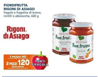 Esselunga FIORDIFRUTTA RIGONI DI ASIAGO 630 g offerta