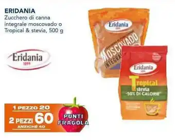Esselunga ERIDANIA 500 g offerta