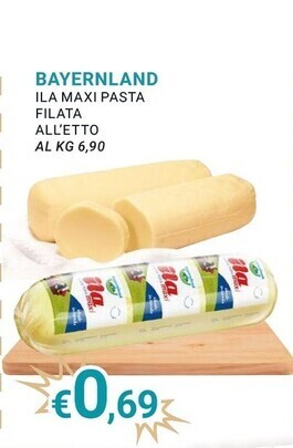 Eté Bayernland ila maxi pasta filata offerta