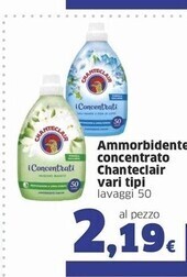 Sigma Chanteclair ammorbidente concentrato vari tipi offerta