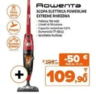 Expert Rowenta SCOPA ELETTRICA POWERLINE EXTREME RH8133WA offerta