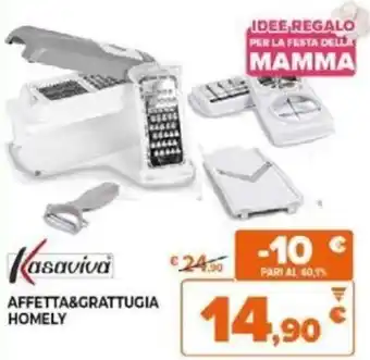 Expert Kasaviva AFFETTA&GRATTUGIA HOMELY offerta