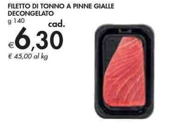 Bennet FILETTO DI TONNO A PINNE GIALLE DECONGELATO g 140 offerta