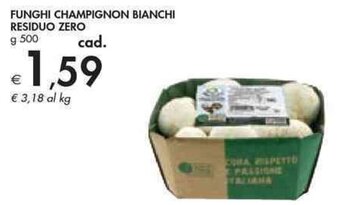 FUNGHI CHAMPIGNON BIANCHI RESIDUO ZERO g 500